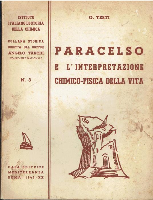 Paracelso e l'interpretazione chimico-fisica della vita - copertina