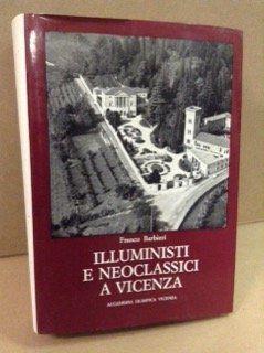 ILLUMINISTI E NEOCLASSICI A VICENZA - copertina