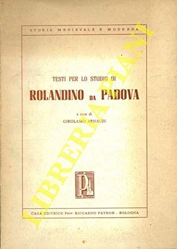 Testi per lo studio di Rolandino da Padova - copertina