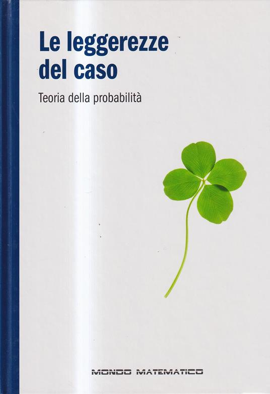 Le leggerezze del caso Teoria della probabilità - copertina