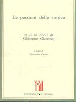 Le passioni dello storico. Studi in onore di Giuseppe Giarrizzo