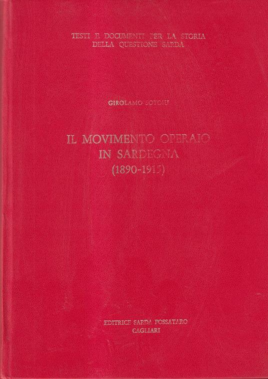 IL MOVIMENTO OPERAIO IN SARDEGNA 1890-1915 - copertina