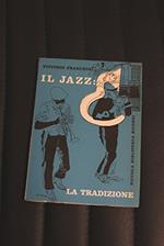 Il jazz - la tradizione - Prima edizione 1958 Piccola biblioteca ricordi