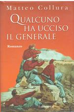 Qualcuno ha ucciso il generale (Teadue) di Collura, Matteo (2008) Tapa blanda