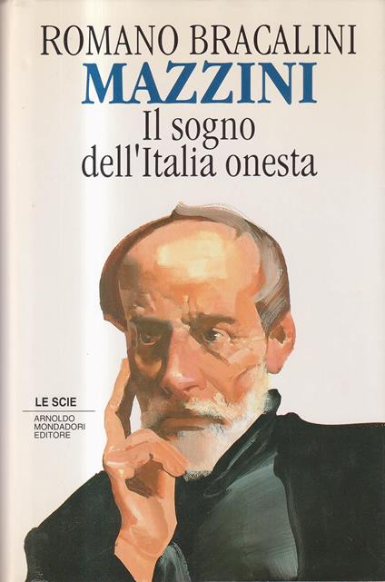 Romano Bracalini: Mazzini: il sogno dell'Italia onesta,1994 - copertina