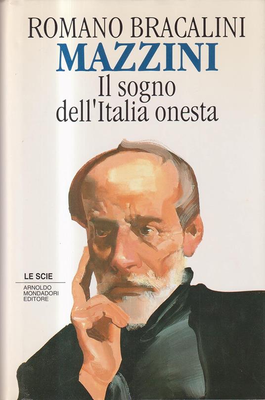 Romano Bracalini: Mazzini: il sogno dell'Italia onesta,1994 - copertina