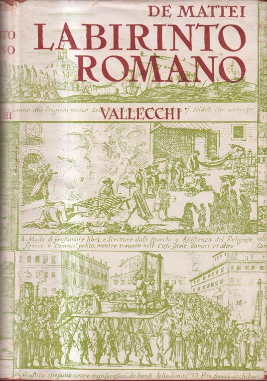 X 0966 VOLUME LABIRINTO ROMANO DI RODOLFO DE MATTEI €" 1954 - copertina