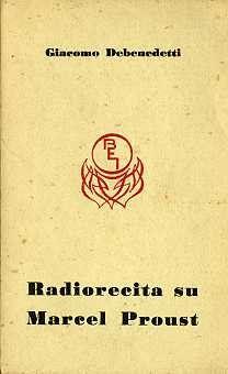 Debenedetti G. - RADIORECITA SU MARCEL PROUST - copertina