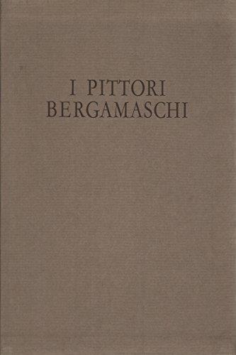 I pittori bergamaschi dal XIII al XIX secolo: Il Cinquecento IV