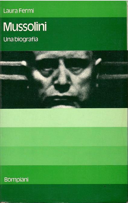 Fermi L. - MUSSOLINI. UNA BIOGRAFIA - copertina