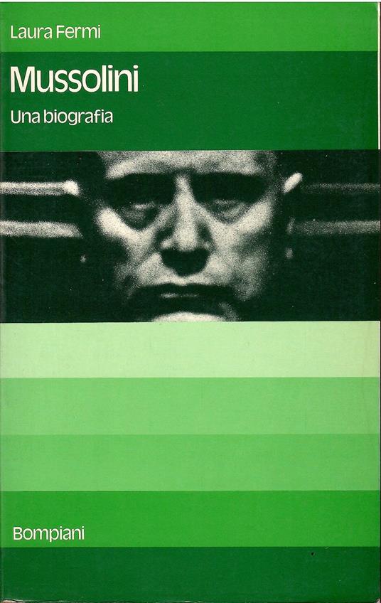 Fermi L. - MUSSOLINI. UNA BIOGRAFIA - copertina