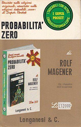 L- PROBABILITA' ZERO- ROLF MAGENER- LONGANESI- SUPER POCKET-- 1969- B- ZDS398 - copertina