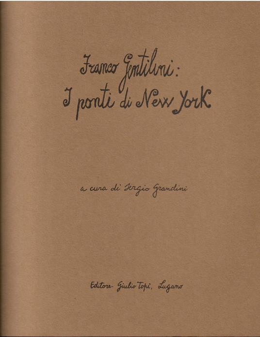 Franco Gentilini. I ponti di New York - copertina