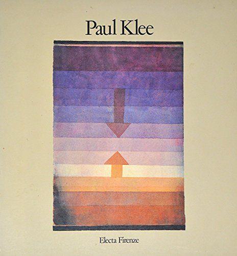 Paul Klee. Opere 1900-1940. dalla collezione Felix Klee - copertina