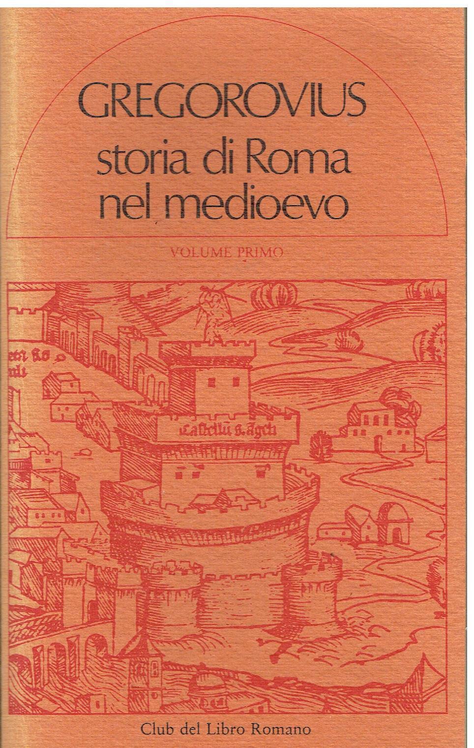 Storia di Roma nel medioevo. 6 volumi