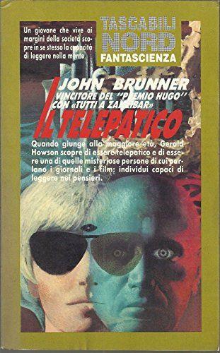 Il Telepatico Di John Brunner, I° Ed. Tascabili Nord 1992 - copertina