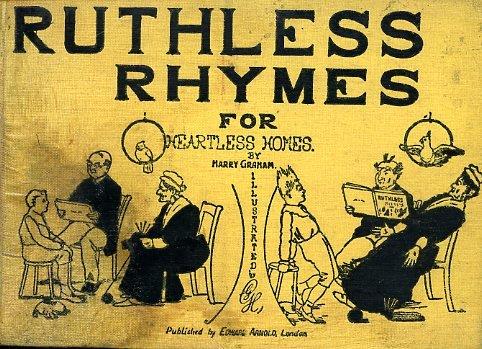 Ruthless Rhymes for Heartless Homes. Verses. Eight Impression