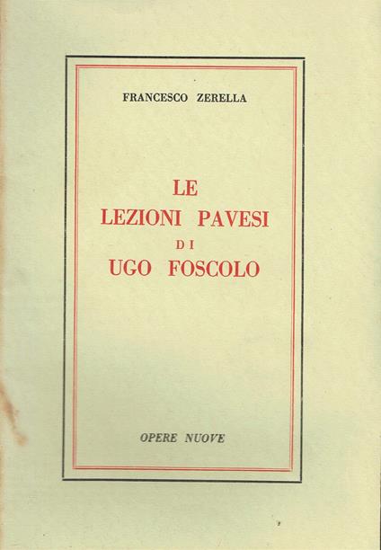 Le lezioni pavesi di Ugo Foscolo - copertina