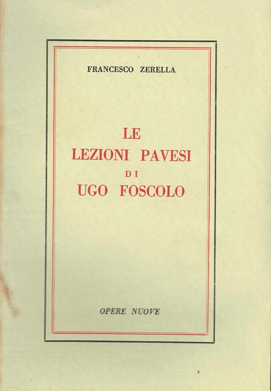 Le lezioni pavesi di Ugo Foscolo - copertina