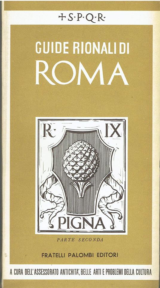Guide rionali di Roma Pigna (parte seconda) - copertina