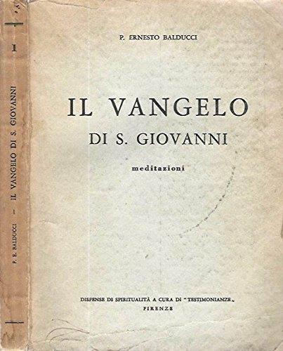 Il Vangelo di S. Giovanni. Meditazioni - Ernesto Balducci - copertina