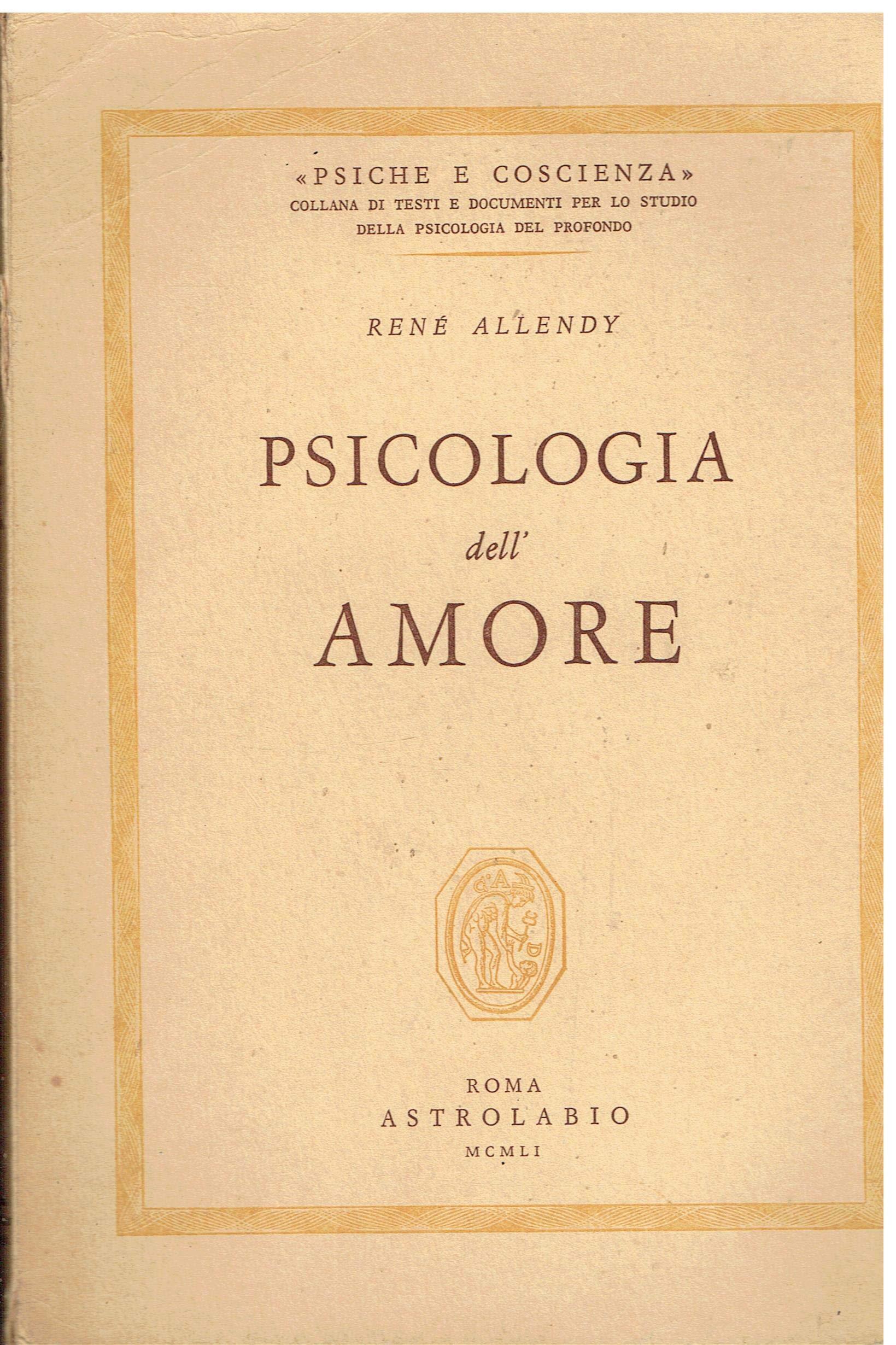 Allendy R. - PSICOLOGIA DELL'AMORE