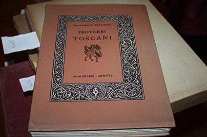 Fortunato Bellonzi - Proverbi Toscani - Martello, Giunti, 1977 - Fortunato Bellonzi - copertina