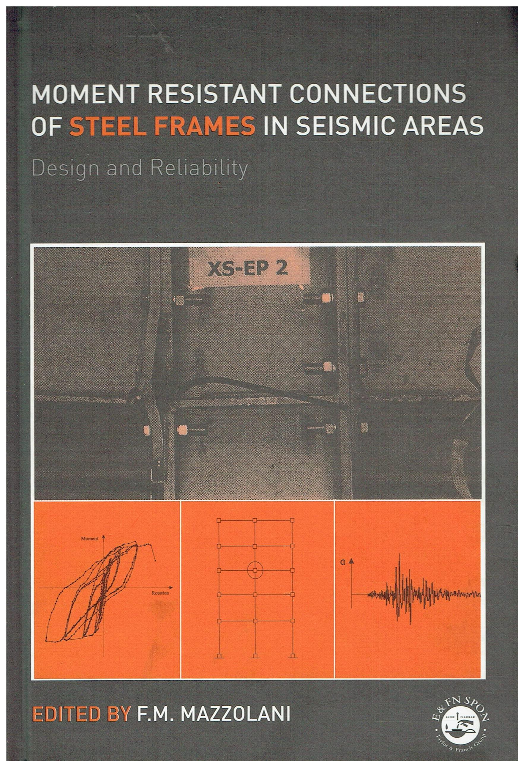 Moment Resistant Connections of Steel Frames in Seismic Areas. CRC Press. 2000