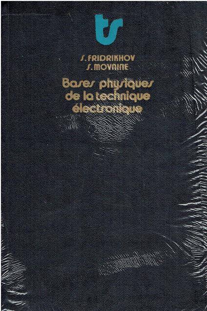 Bases physiques de la technique electronique - copertina
