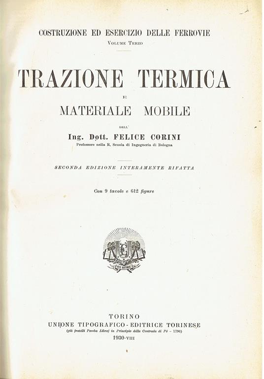 Costruzione ed esercizio delle ferrovie. Volume terzo. Trazione termica e materiale mobile - copertina