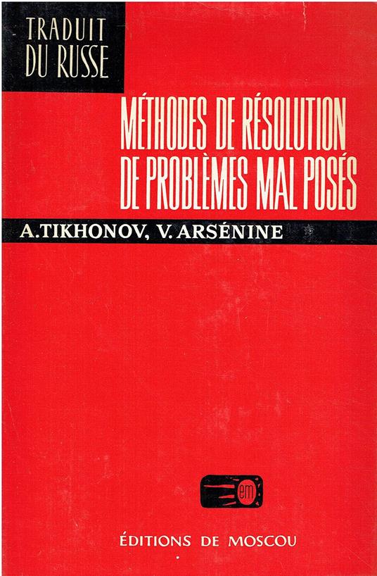 Méthodes de résolution de probléms mal posés - copertina