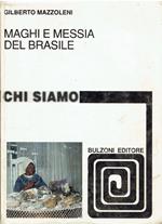 Maghi e messia del Brasile