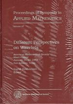Different Perspectives on Wavelets: American Mathematical Society Short Course january 11-12, 1993 San Antonio, Texas