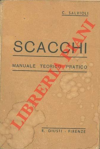 Scacchi. Manuale teorico pratico - copertina
