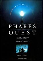 PHARES OUEST. Les phares majeurs de l'arc Atlantique