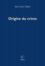 Origine du crime