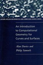 An Introduction to Computational Geometry for Curves and Surfaces
