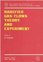 Rarefied Gas Flows Theory and Experiment: 224