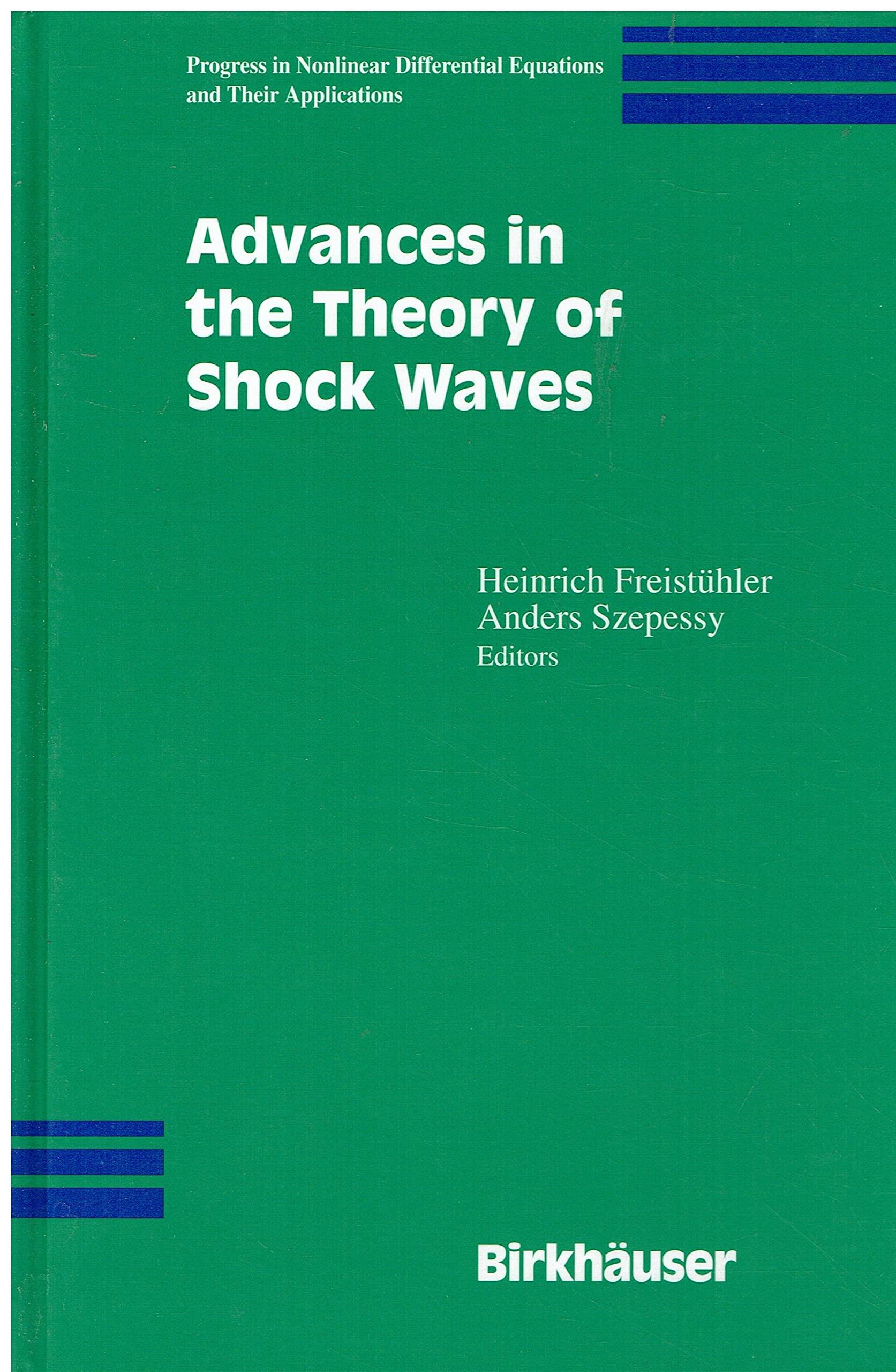 Advances in the Theory of Shock Waves: 47