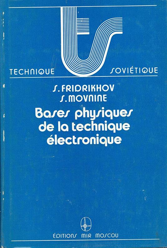 Bases physiques de la technique electronique - copertina