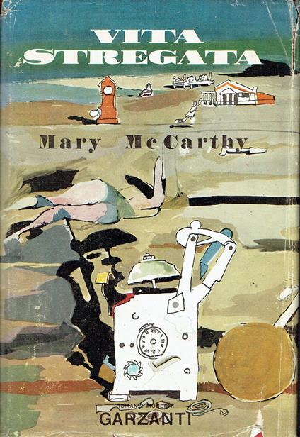 VITA STREGATA. Romanzo - Mary McCarthy - copertina
