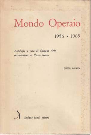 MONDO OPERAIO 1956-1965 Antologia - copertina