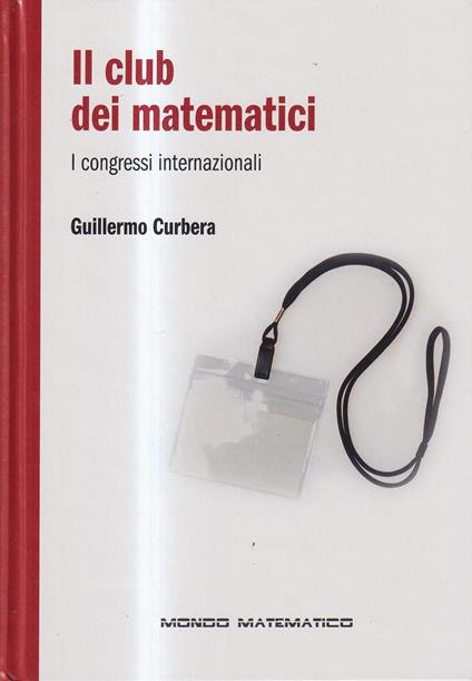 Il club dei matematici - i congressi internazionali - copertina