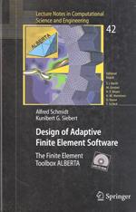 Design Of Adaptive Finite Element Software: The Finite Element Toolbox ALBERTA - with Cd-rom