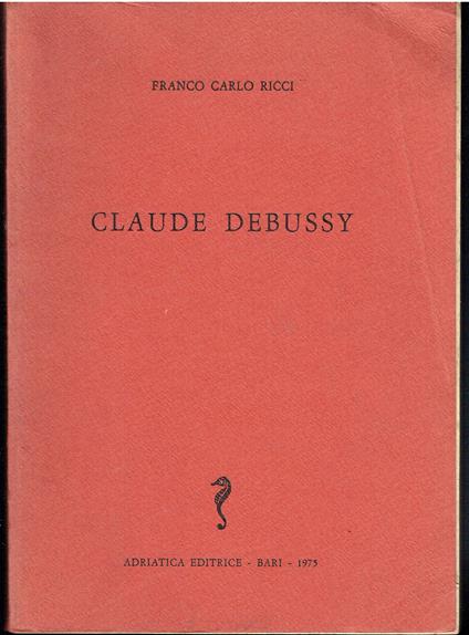 Claude Debussy - Franco Carlo Ricci - copertina