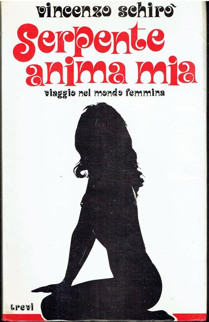 Serpente anima mia - viaggio nel mondo femmina - copertina