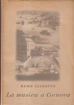 La musica a Genova nella vita pubblica e privata dal XIII al XVIII secolo