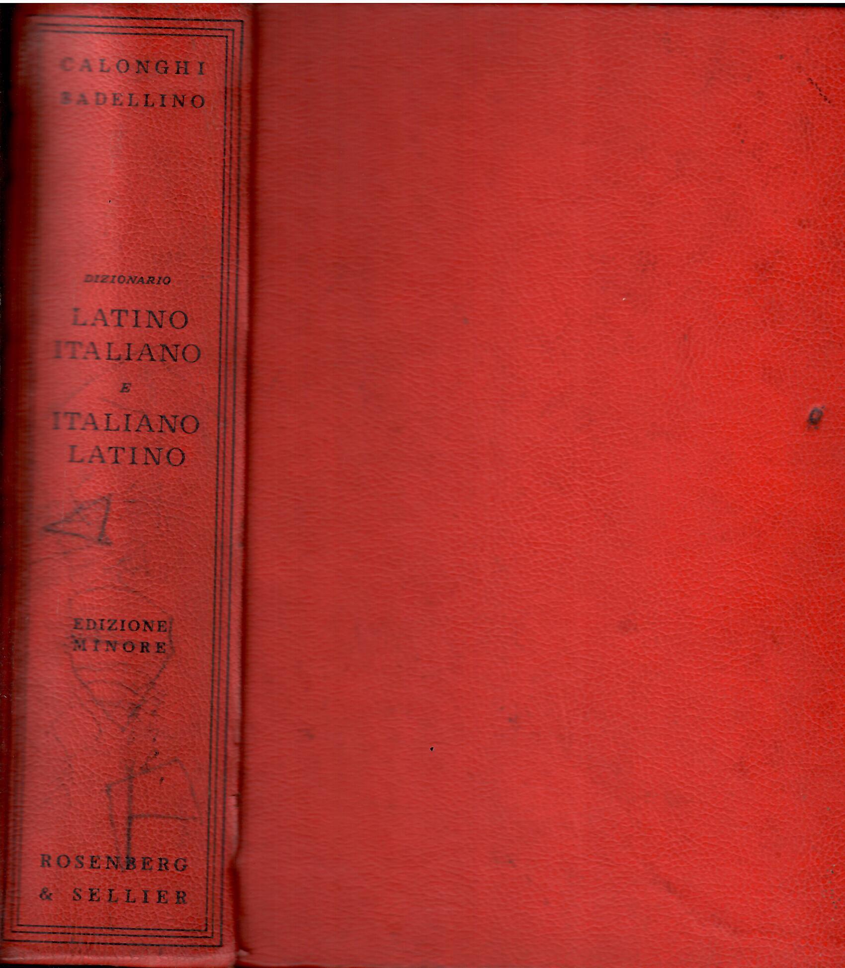 Dizionario della Lingua Latina. Latino-Italiano Italiano-Latino