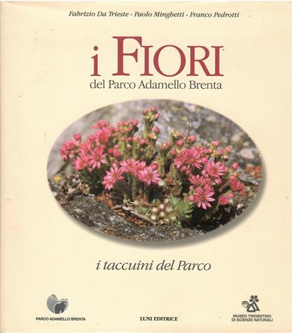 I Fiori del Parco Adamello Brenta i taccuini del parco - copertina