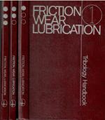 Friction wear lubrication. Tribology handbook. 3 volumi